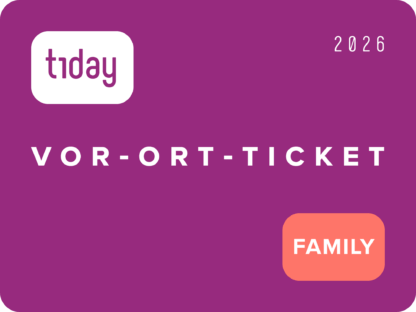 t1Day 2026 - vor Ort - Familienticket