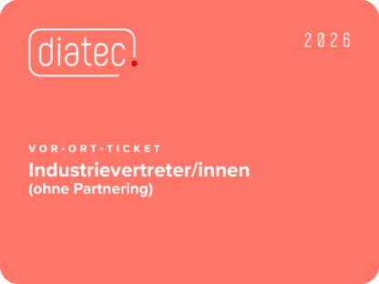 diatec 2026 - vor Ort Ticket - IndustrievertreterInnen (ohne Partnering)